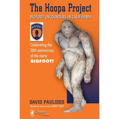 Hoopa Project: Bigfoot Encounters in California (2018 Reprint) - Hardcover