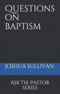 Questions on Baptism - Paperback
