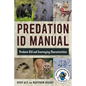 Predation Id Manual: Predator Kill and Scavenging Characteristics - Paperback