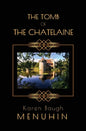The Tomb of the Chatelaine: A 1920s Country House Murder Mystery - Paperback