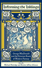 Informing the Inklings: George MacDonald and the Victorian Roots of Modern Fantasy - Hardcover