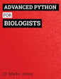 Advanced Python for Biologists - Paperback