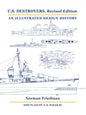 U.S. Destroyers, Revised Edition: An Illustrated Design History - Hardcover