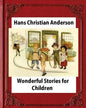 Wonderful Stories for Children, by Hans Christian Anderson and Mary Howitt - Paperback