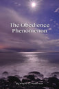 The Obedience Phenomenon: Living In the Presence of the Holy One - Paperback