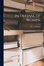 In Defense of Women - Paperback