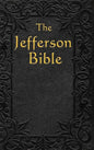 The Jefferson Bible: The Life and Morals of - Hardcover
