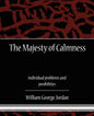 The Majesty of Calmness individual problems and posibilities - Paperback
