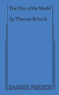 The Way of the World (Rebeck) - Paperback