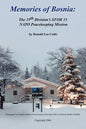 Memories of Bosnia: The 35th Division's Sfor 13 NATO Peacekeeping Mission - Paperback