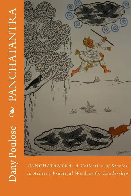 Panchatantra: A Collection of Stories to Achieve Practical Wisdom for Leadership - Paperback