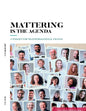 Mattering Is The Agenda - Paperback