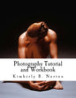 Photography Tutorial and Workbook - Paperback