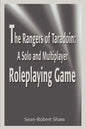 The Rangers of Taradoin: A Solo and Multiplayer Roleplaying Game - Paperback