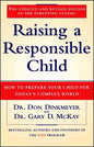 Raising a Responsible Child: How to Prepare Your Child for Today's Complex World - Paperback