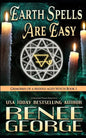 Earth Spells Are Easy: A Paranormal Women's Fiction Novel - Paperback