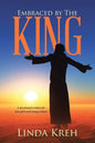 Embraced by The King: A devotional written for teen girls and young women - Paperback