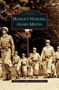 Hudson's National Guard Militia - Hardcover