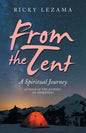 From the Tent: A Spiritual Journey - Paperback
