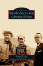 Mid-South Fair: Celebrating 150 Years - Hardcover