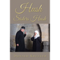 Hush Sisters Hush - Paperback