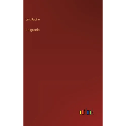 La gracia - Hardcover