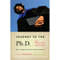 Journey to the PH.D.: How to Navigate the Process as African Americans - Paperback