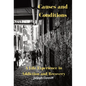 Causes and Conditions: A Life Experience in Addiction and Recovery - Hardcover