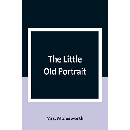 The Little Old Portrait - Paperback