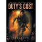 Duty's Cost - Hardcover