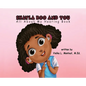 Shayla Boo and You All About My Hearing - Hardcover
