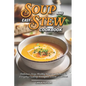Easy Soup And Stew Cookbook: Comforting, Healthy Soups And Stews Recipe For Everyday Cooking - Paperback