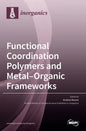 Functional Coordination Polymers and Metal-Organic Frameworks - Hardcover