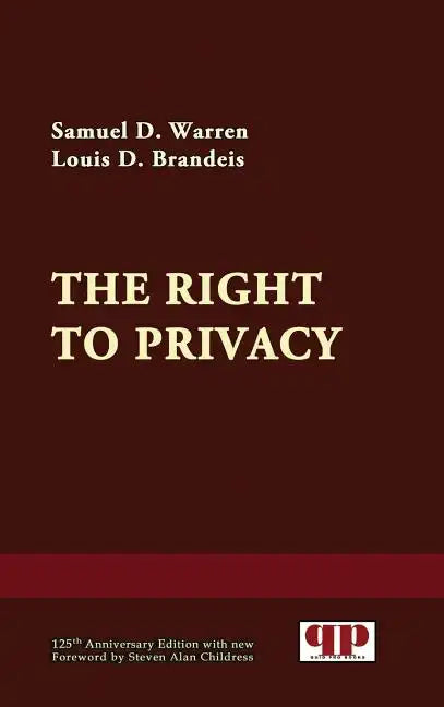 The Right to Privacy - Hardcover