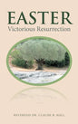 Easter: Victorious Resurrection - Hardcover