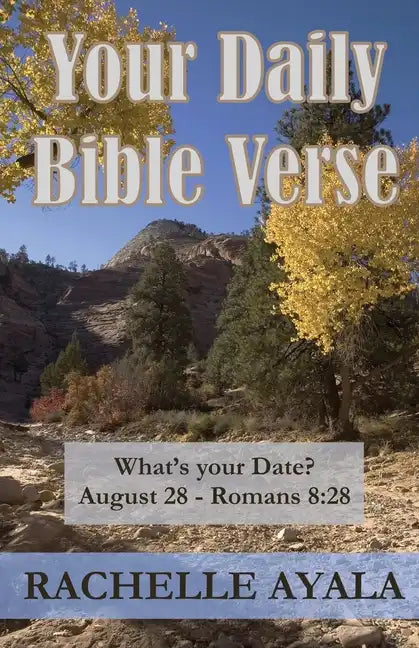 Your Daily Bible Verse (Large Print Edition): 366 Verses Correlated by Month and Day - Paperback