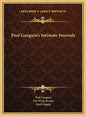 Paul Gauguin's Intimate Journals - Hardcover