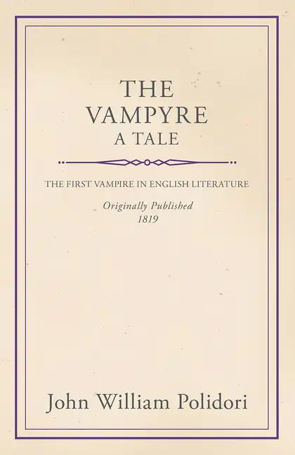 The Vampyre - A Tale - Paperback
