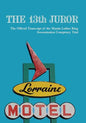 The 13th Juror: The Official Transcript Of The Martin Luther King Assassination Conspiracy Trial - Paperback
