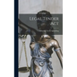 Legal Tender Act - Hardcover