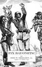 Fix Bayonets! - Hardcover