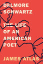 Delmore Schwartz: The Life of an American Poet - Paperback
