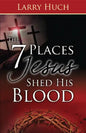 7 Places Jesus Shed His Blood - Paperback