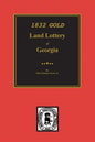 1832 Gold Land Lottery of Georgia - Paperback