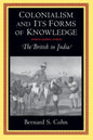 Colonialism and Its Forms of Knowledge: The British in India - Paperback