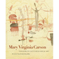 Mary Virginia Carson: Pioneer in Capturing Rock Art with Watercolors - Hardcover