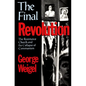 The Final Revolution: The Resistance Church and the Collapse of Communism - Paperback