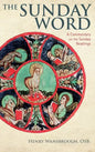 The Sunday Word: A Commentary on the Sunday Readings - Hardcover