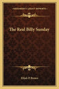 The Real Billy Sunday - Paperback