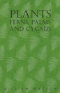 Plants - Ferns, Palms and Cycads - Paperback